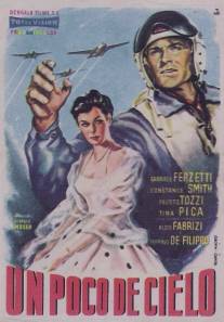 Немного неба/Un po' di cielo (1955)