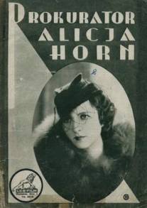 Прокурор Алиция Хорн/Prokurator Alicja Horn (1933)