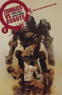 Зомби против роботов/Zombies Vs. Robots 