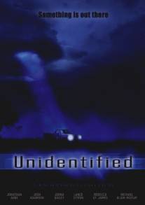 Неопознанные/Unidentified (2006)