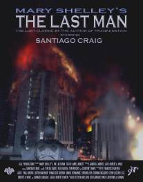 Последний человек/Last Man, The (2008)