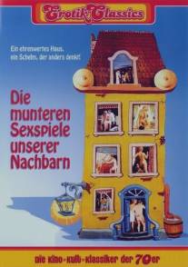 Бодрые секс-игры наших соседей/Die munteren Sexspiele unserer Nachbarn (1978)