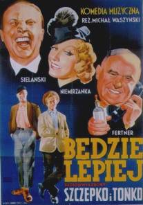 Будет лучше/Bedzie lepiej (1937)