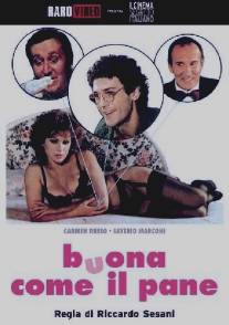 Добрейшее создание/Buona come il pane (1981)