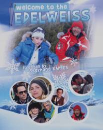 Добро пожаловать в 'Эдельвейс'/Bienvenue aux Edelweiss (2010)
