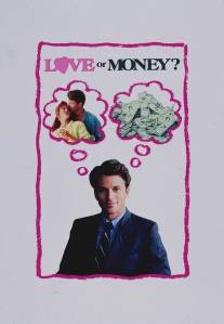 Любовь или деньги/Love or Money (1990)