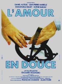 Любовь тайком/L'amour en douce (1985)