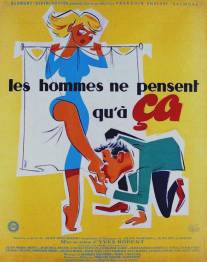 Мужчины думают только об этом/Les hommes ne pensent qu'a ca (1954)