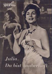 Очаровательная Джулия/Julia, Du bist zauberhaft (1962)