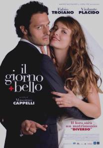 Самый лучший день/Il giorno + bello (2006)