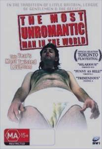 Самый неромантичный мужчина на свете/Most Unromantic Man in the World, The (2006)