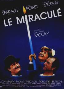Сподобившийся чуда/Le miracule (1986)