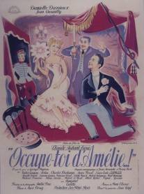 Займись Амелией/Occupe-toi d'Amelie..! (1949)