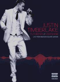 Justin Timberlake FutureSex\/LoveShow