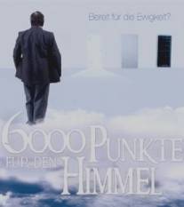 6000 пунктов для неба/6000 Punkte fur den Himmel (2008)