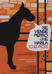 Продаётся говорящая собака/Se vende perro que habla, 10 euros (2012)