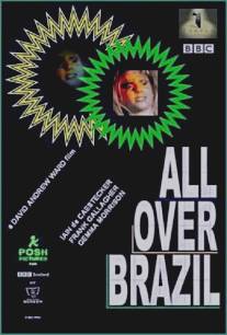 С мыслями о Бразилии/All Over Brazil (2003)