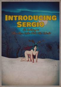 Серджио/Introducing Sergio