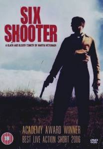 Шестизарядный/Six Shooter (2004)