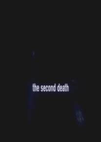 Вторая смерть/Second Death, The (2000)