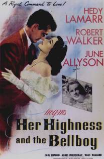 Ее Высочество и посыльный/Her Highness and the Bellboy (1945)