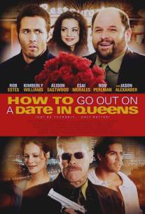 Как сходить на свидание в Квинсе/How to Go Out on a Date in Queens (2006)