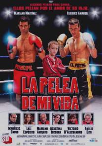 Главный бой моей жизни/La pelea de mi vida (2012)
