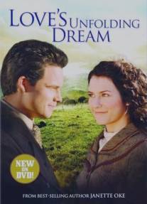 Мечта любви/Love's Unfolding Dream (2007)
