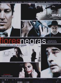 Черные цветы/Flores negras (2009)
