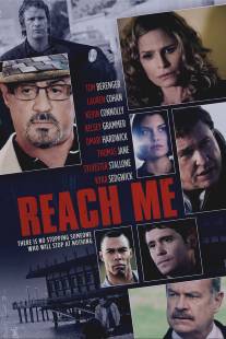 Достань меня, если сможешь/Reach Me (2014)