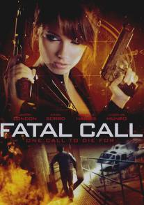 Фатальный звонок/Fatal Call (2012)
