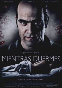 Крепкий сон/Mientras duermes (2011)