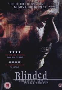 Ослепленные/Blinded (2004)