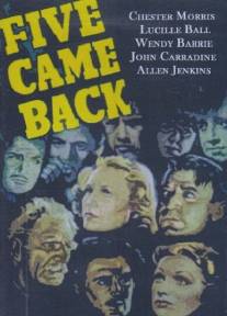 Пятеро вернувшихся назад/Five Came Back (1939)