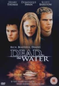 Смерть в воде/Dead in the Water (2001)