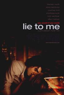 Солги мне/Lie to Me (2008)