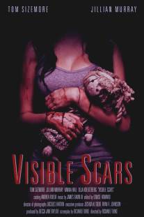 Видимые шрамы/Visible Scars (2012)