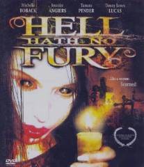 Ад без ярости/Hell Hath No Fury (2006)