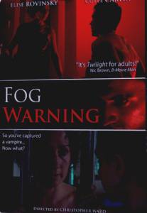 Надвигается туман/Fog Warning (2008)
