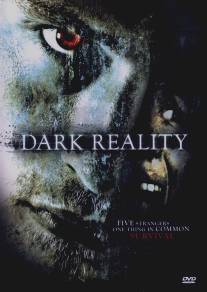 Темная реальность/Dark Reality