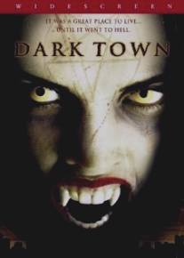 Темный город/Dark Town