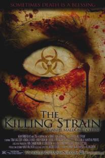 Вирус-убийца/Killing Strain, The