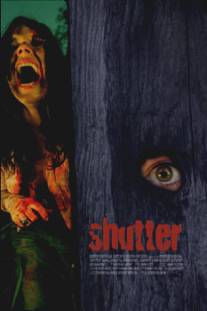 Затворник/Shutter (2005)