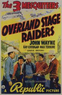 Грабители дилижансов/Overland Stage Raiders (1938)