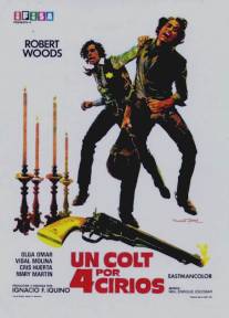 Кольт и четыре свечи/Un colt por cuatro cirios (1971)