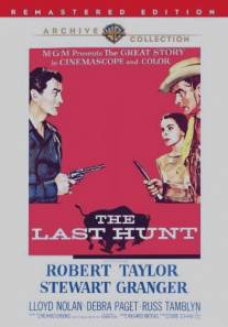 Последняя охота/Last Hunt, The (1956)
