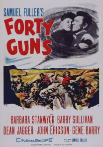 Сорок ружей/Forty Guns (1957)