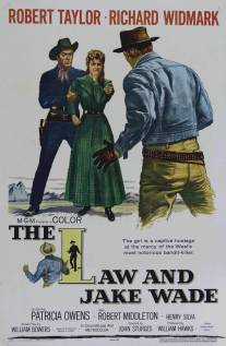 Закон и Джейк Уэйд/Law and Jake Wade, The (1958)