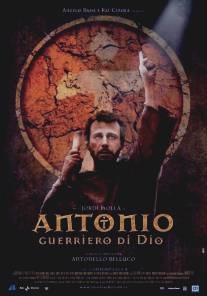 Антонио: Воин Божий/Antonio guerriero di Dio