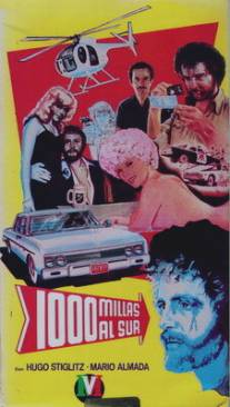 1000 миль на юг/Mil millas al sur (1978)